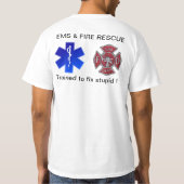 Ems- u. FEUER-RETTUNG ausgebildet, um dummes zu T-Shirt (Rückseite)
