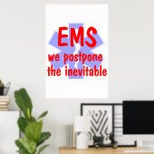 EMS-We Postpone das unvermeidliche (Star-Poster) P Poster (Heimbüro)