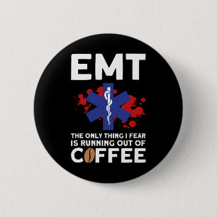 Emt Coffee - Funny Emt Halloween Button