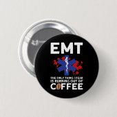 Emt Coffee - Funny Emt Halloween Button (Vorne & Hinten)