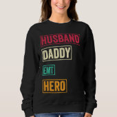 EMT Dad   EMT Father's Day Sweatshirt (Vorderseite)