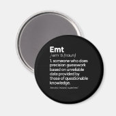 EMT Definition Funny EMS Medizinische Notfalltechn Magnet (Vorderseite/Rückseite)