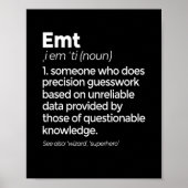EMT Definition Funny EMS Medizinische Notfalltechn Poster (Vorne)
