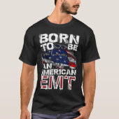 EMT Distressed American USA Flag For EMTs T-Shirt (Vorderseite)