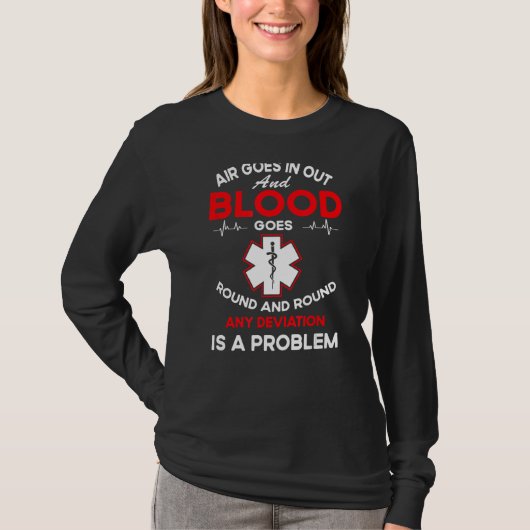 EMT Funny First Responder Funny Paramedic EMS Nurs T-Shirt (Vorderseite)