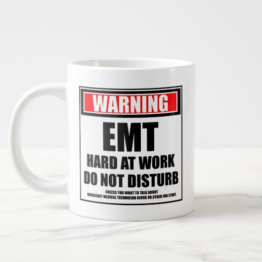 EMT hart am Arbeitsplatz warnen stört nicht Jumbo-Tasse (Links)