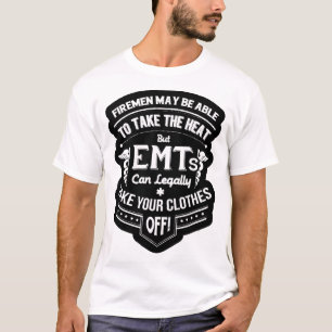 EMT nimmt Ihre Kleidung ab T-Shirt
