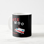Emt Paramedic Ambulance Boo Boo Bus Wee Woo Kaffeetasse (Vorderseite Links)