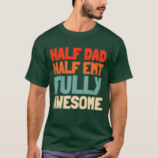Emt Paramedic Vater T-Shirt