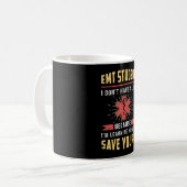 EMT Student Paramedic Ambulance EMS Nurse Funny Kaffeetasse (Vorderseite Links)