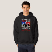 EMTs Don't Brag - Proud EMT Brother Funny EMS Quot Hoodie (Vorne ganz)