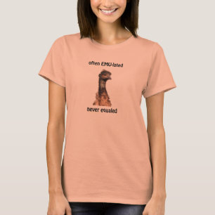 Emuhäufig EMU-lated entsprach nie T Dame T-Shirt