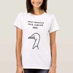 "Emus: Wild laufen, für immer frei." T-Shirt