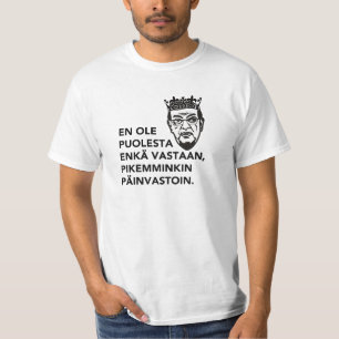 En altes puolesta enkä vastaan, pikemminkin… pa T-Shirt