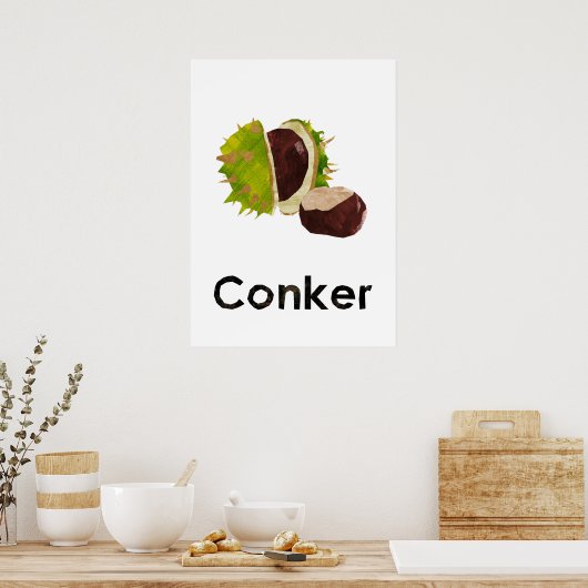 En - Conker Poster (Küche)