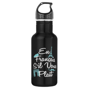 En Francais S'il Vous Plait - Französische Sprache Edelstahlflasche