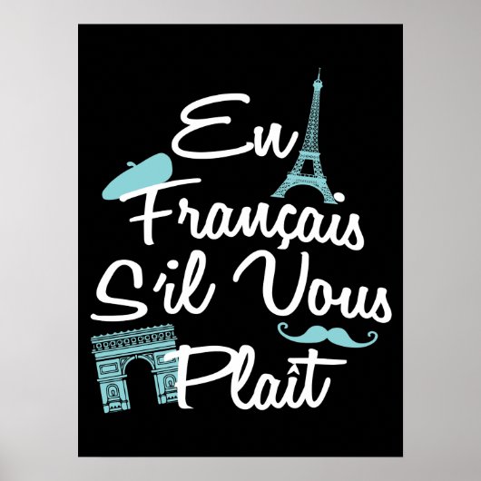 En Francais S'il Vous Plait - Französische Sprache Poster (Vorne)