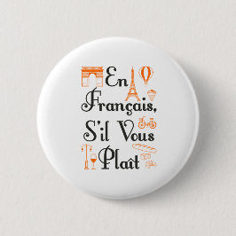 En Francais S'il Vous Plait Französischer Lehrer S Button
