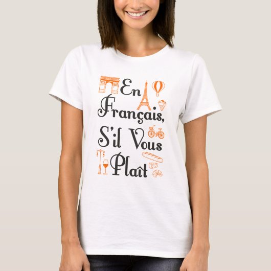 En Francais S'il Vous Plait Französischer Lehrer S T-Shirt (Vorderseite)