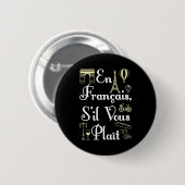 En Francais S'il Vous Plait Französischlehrerin Button (Vorne & Hinten)