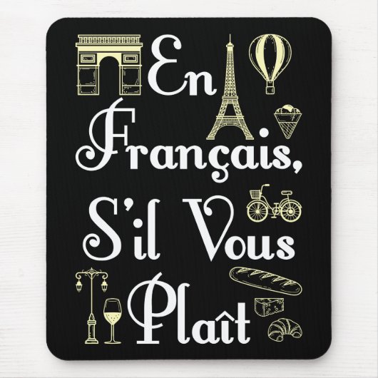 En Francais S'il Vous Plait Französischlehrerin Mousepad (Vorne)