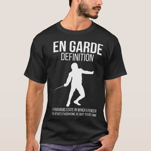 En Garde Definition Fechter Fechten Fechter T-Shirt (Vorderseite)