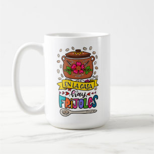 En La Casa Hay Frijoles, handgezeichnet Kaffeetasse