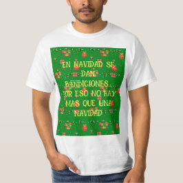EN NAVIDAD SE DAN BENDICIONES , T-Shirt