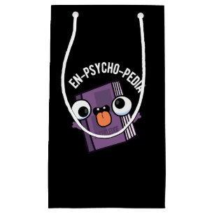 En-Psycho-pedia Funny Encyclopedia Pun Dark BG Kleine Geschenktüte