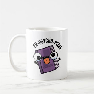 En-Psycho-pedia Funny Encyclopedia Pun Kaffeetasse