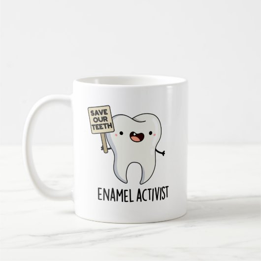 Enamel Activist Funny Dental Tooth Puff Kaffeetasse (Links)