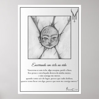 "Encerrando um ciclo na vida" Poster