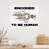 Encoded to be human (DNA-Replikation) Poster (Küche)
