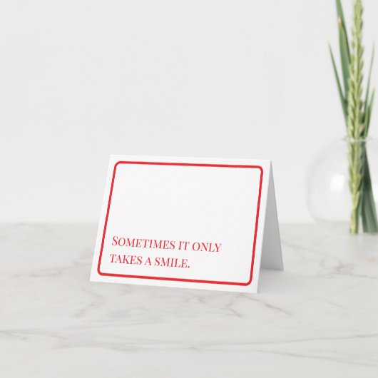 Encouragement: Smile Notecard Dankeskarte (Vorderseite)