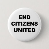 End Citizens United Button (Vorderseite)