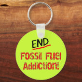 End Fossil Fuel Addiction-Oil Spill T-Shirts Schlüsselanhänger (Vorderseite)