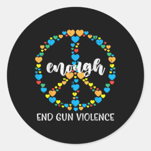 End Gun Gewalt Awareness Peace Enough Orange Gir Runder Aufkleber