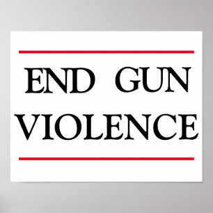 End Gun-Gewalt Poster
