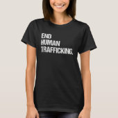 End Human Trafficking Awareness T-Shirt (Vorderseite)