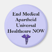 End Medical Apartheid Magnet (Vorne)