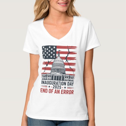 End of an Error Patriotic 2025 Inauguration Tee (Vorderseite)