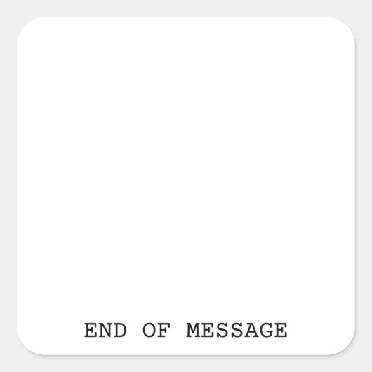 End Of Message Minimalist Typewriter Sticker (Vorderseite)
