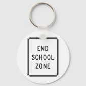 End School Zone Road Sign Schlüsselanhänger (Vorderseite)