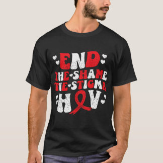 End The Shame The Stigma HIV AIDS Awareness Red Ri T-Shirt