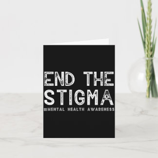 End the stigma mental health awareness performance karte