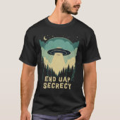 End UPA Secrecy #EndUAPSecrecy T - Shirt (Vorderseite)
