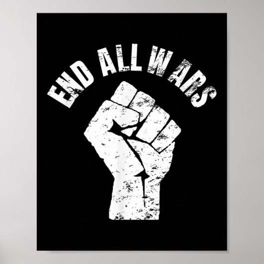 Ende aller Kriege - Protest gegen den Krieg Poster (Vorne)