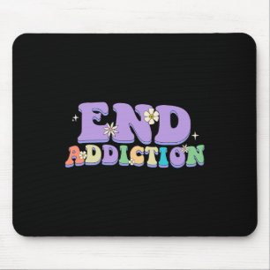 Ende der Abhängigkeit Groovy Happy Style Überdosis Mousepad