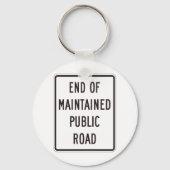 Ende der öffentlichen Straßensignatur Schlüsselanhänger (Rückseite)