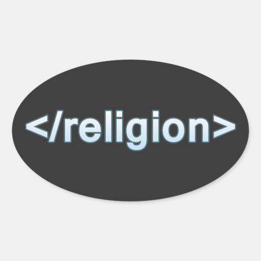 Ende der Religion Ovaler Aufkleber (Vorderseite)